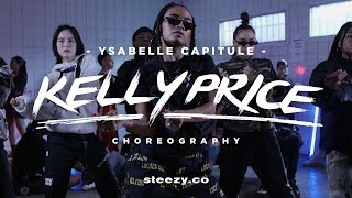 Kelly Price - Migos ft. Travis Scott | Ysabelle Capitule Choreography | STEEZY.CO