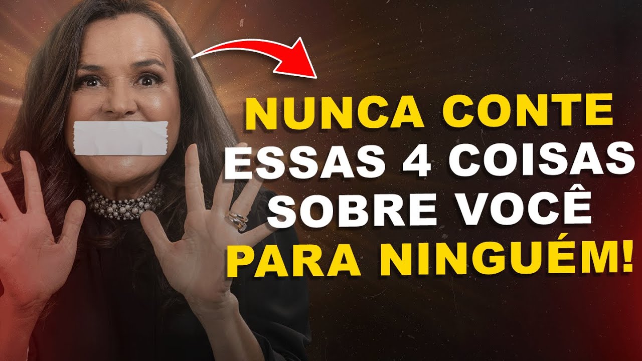 NUNCA CONTE essas 4 coisas sobre você para NINGUÉM!