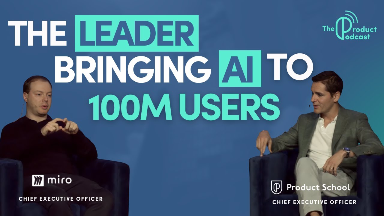 Miro CEO on Leading AI Product Expansion Without Losing Focus