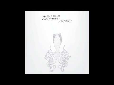 Pía Páez Ft. Charliepapa - Zamuro (AUDIO)