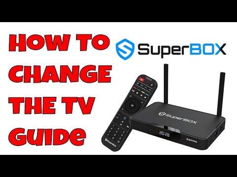 How To Change the TV Guide on the Superbox