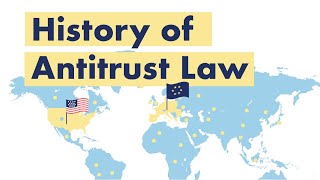 History of Antitrust Law