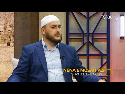 Shpallje dhe mësime | 35. Nëna e Musait (alejhi selam) - Gentian Mara