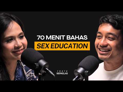 SEKSOLOG: Kenapa Orang BERCERAI? EDUKASI SEKS yang Nyelamatin Hubungan! | SUARA BERKELAS #218