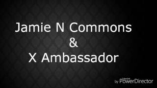Lyric Video- Jungle by Jamie N Commons &amp; X Ambassador