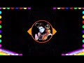 BHOLE ROM ROM RE EDM PUNCH BASSE VIBRATION CHILL OUT MIX DJ MANOHAR RANA DJ DAX MODINAGAR