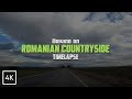 Countryside Drive Romania 4K Timelapse Video