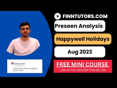 CIMA MCS May/Aug23 Pre-seen Analysis Part 1 - Happywell Holidays