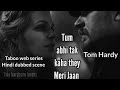 Taboo Tom Hardy Web Series Hindi Dubbed Scene Own Creativity