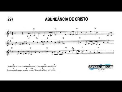 HINO 297   ABUNDANCIA DE CRISTO  HARPA CRISTÃ