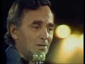 Charles Aznavour - And I in my chair (1980)
