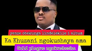 Download lagu ‼️umlando u KHUZANI evuka‼️ nama Gold Plague amabili‼️ kwi album inhlanhla izanebhadi ‼️ mp3 Download lagu ‼️umlando u KHUZANI evuka‼️ nama Gold Plague amabili‼️ kwi album inhlanhla izanebhadi ‼️ mp3
