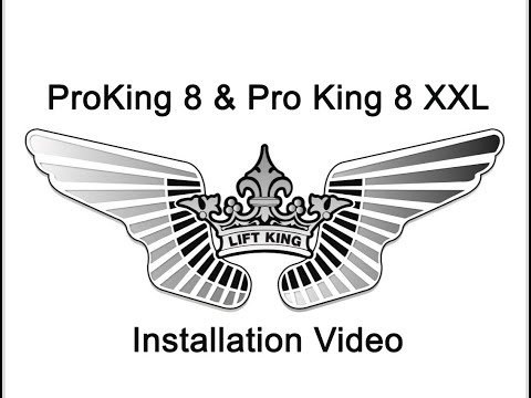 Lift King Pro King 8 and Pro King 8 XXL installation video