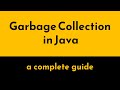 Garbage Collection in Java | What is GC and How does it Work in the JVM? | Types of GCs | Geekific