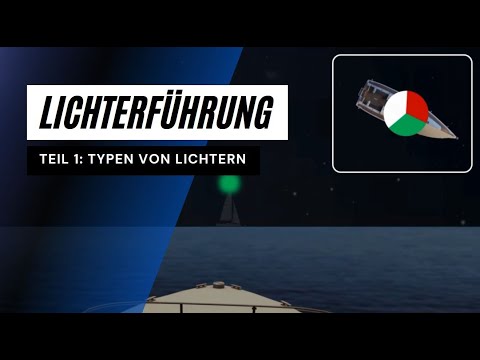 Lichterführung nach KVR für Sportbootführerschein See (SBF See Theorie) - Teil 1