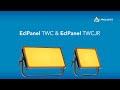PROLIGHTS EclPanel TWC & EclPanel TWCJr product overview