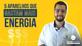 Aparelhos que gastam MAIS ENERGIA elétrica