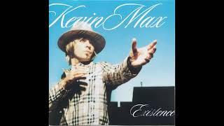 Kevin Max - Existence Promo Single - Song Explanation / Song Liner / Album Spot