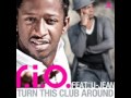 R.I.O. feat. U-Jean - Turn This Club Around 