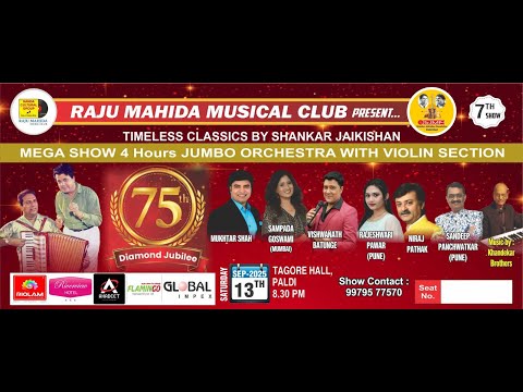 RAJU MAHIDA MUSICAL GROUP & SJMF AHMEDABAD PRESENTS TIMLESS CLASSICS BY SHANKAR JAIKISHAN
