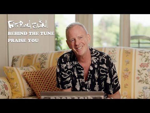 Fatboy Slim - Praise You - Behind The Tune (Episode 9)