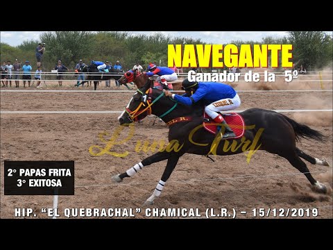 HIP. "EL QUEBRACHAL" EN CHAMICAL -15/12/2019- NAVEGANTE, PAPAS FRITAS Y EXITOSA