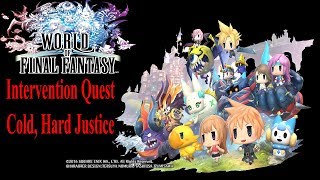WORLD OF FINAL FANTASY - Intervention Quest: Cold, Hard Justice