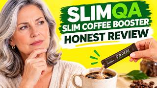 🔥 SLIMQA SLIM COFFEE BOOSTER REVIEWS – DOES IT REALLY WORK? [TESTED IT FOR 30 DAYS]
