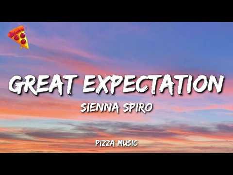 SIENNA SPIRO - Great Expectation (Lyrics)