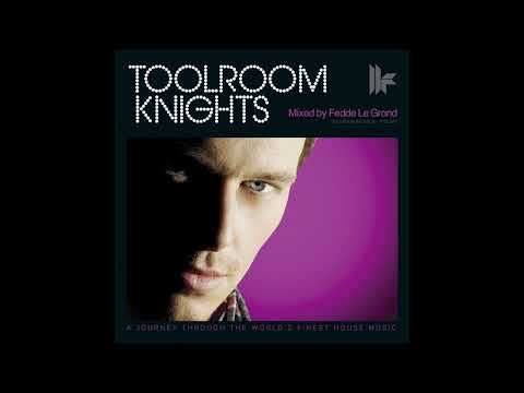 Toolroom Knights Mixed by Fedde Le Grand - Mix Two by Fedde Le Grand (2010)