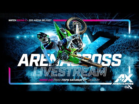 Arenacross Tour 2023 Round 2 Live Stream | SSE Arena Belfast | Presented by Fix Auto UK