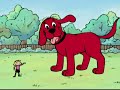 Clifford The Big Red Dog Opening And Funding Credits Season 1 2 2002 2003