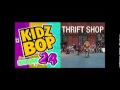 Kidz Bop Thrift Shop And Original Combined
