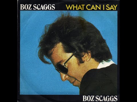 Boz Scaggs ~ What Can I Say 1976 Soul Purrfection Version