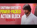 Gautham Karthik S Legendary Fight Sequence Devarattam Movie Scene Manjima Mohan KTV