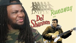 FIRST TIME HEARING Del Shannon - Runaway REACTION