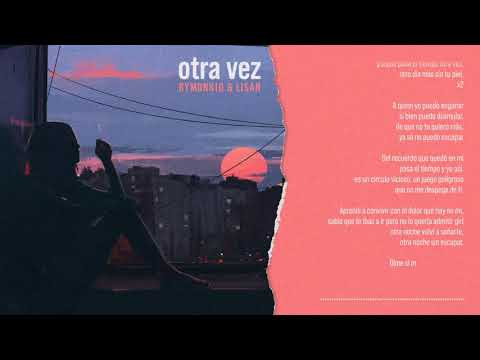 ByMonkid & Lisan - Otra vez (Video Lyrics)