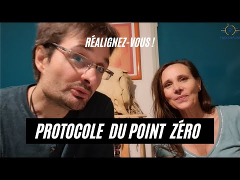 PROTOCOLE DU POINT ZERO