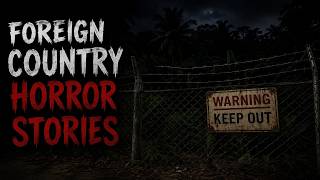 3 Scary TRUE Foreign Country Horror Stories