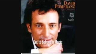 DAVID POMERANZ - GOT TO BELIEVE IN MAGIC 1982