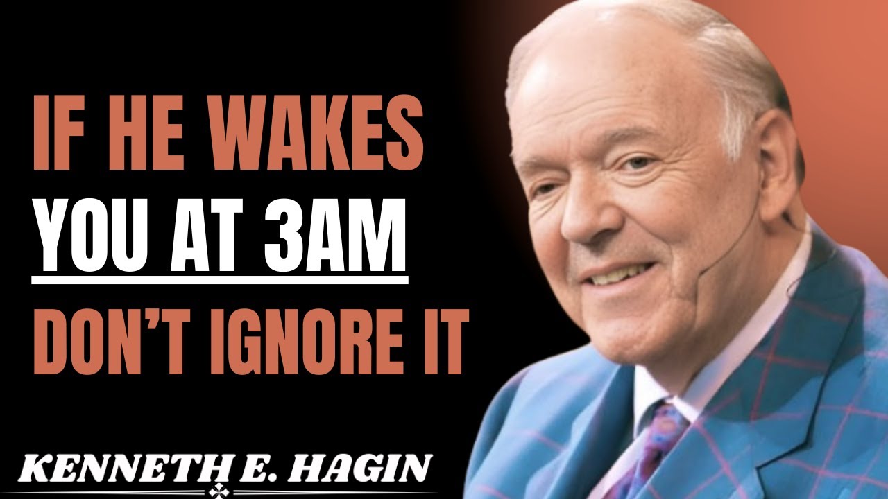 WHY GOD WAKES YOU AT 3 A M  — The FOURTH WATCH SECRET || KENNETH E.HAGIN SPEECH