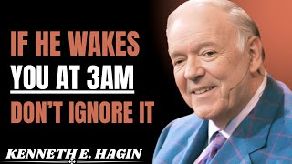 WHY GOD WAKES YOU AT 3 A M  — The FOURTH WATCH SECRET || KENNETH E.HAGIN SPEECH