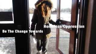 Homeless Oppression PSA