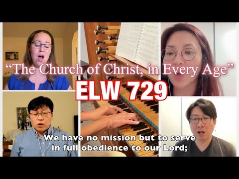 ELW 729 "The Church of Christ, in Every Age" - Sammamish Hills Lutheran Church - Virtual Hymn