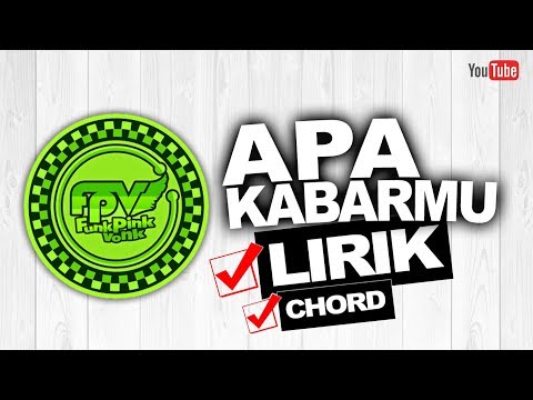 FPV REGGAE - APA KABARMU (Lyrics & Chord)