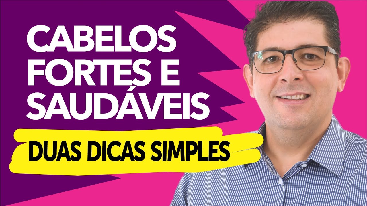 Como ter cabelos fortes e saudáveis? | Dr Juliano Teles