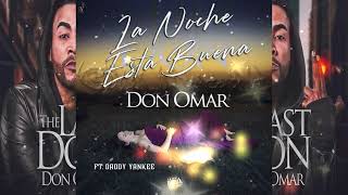 Don Omar Ft. Daddy Yankee - La Noche Esta Buena (Audio Original)