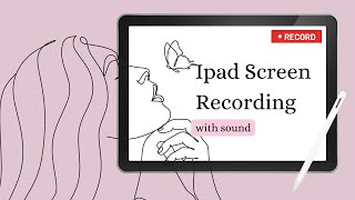 How to Record iPad Screen with Sound | iPad Screen Recording No Sound *Super EASY*