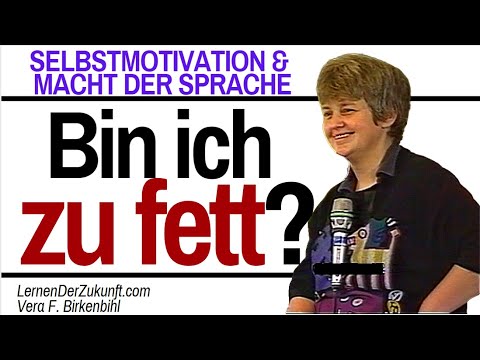 Do I need to lose weight? | Building motivation | The power of language | Vera F. Birkenbihl 15