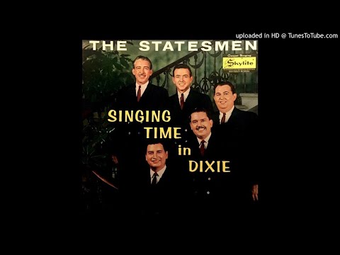 Singing Time In Dixie LP - Hovie Lister & The Statesmen (1962) [Full Album]